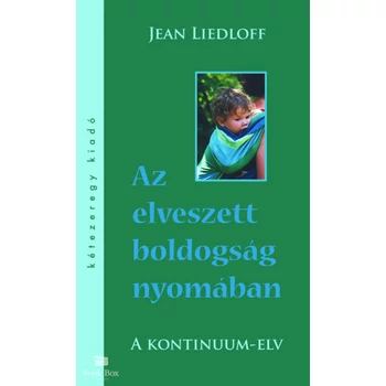 Az elveszett boldogság nyomában- A kontinuum-elv