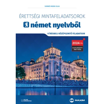 Érettségi mintafeladatsorok német nyelvből (8 írásbeli középszintű feladatsor)