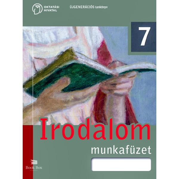Irodalom Munkafüzet 7.