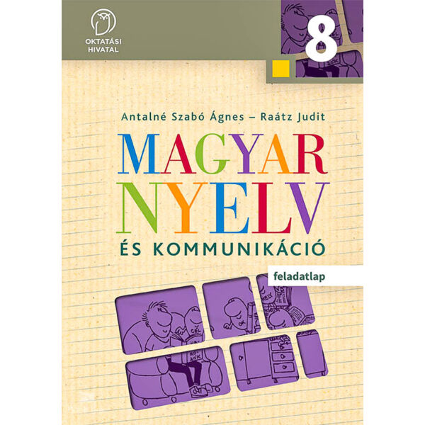 Magyar nyelv és kommunikáció. Feladatlap a 8. évfolyam számára