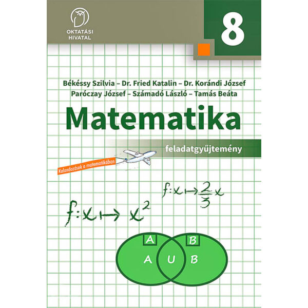 Matematika feladatgyűjtemény 8. évfolyam