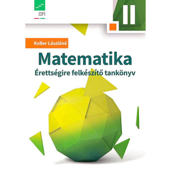 Matematika II. Érettségire felkészítő tankönyv
