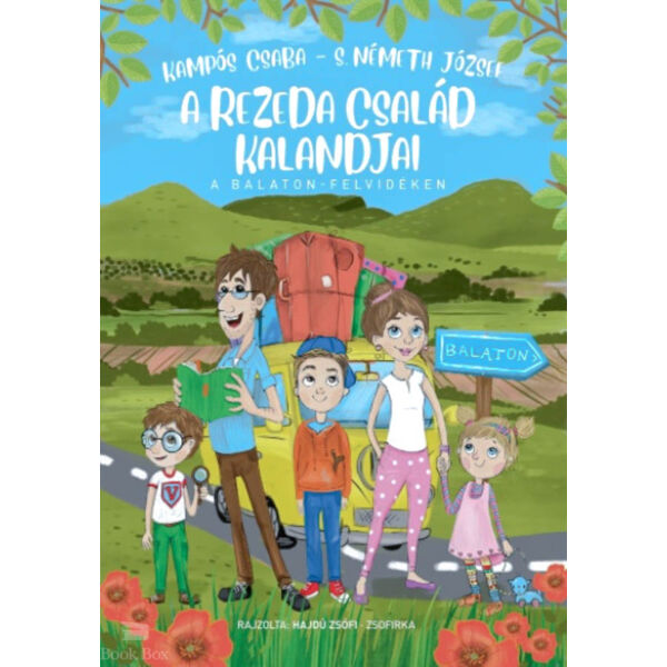 A Rezeda család kalandjai a Balaton - felvidéken