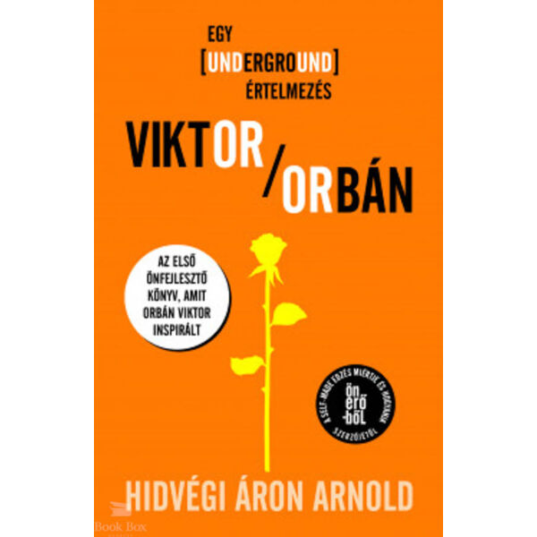 Viktor Orbán - Egy underground értelmezés