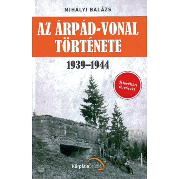 Az Árpád-vonal története 1939 - 1944