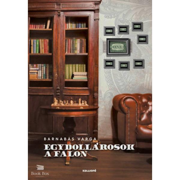 Egydollárosok a falon