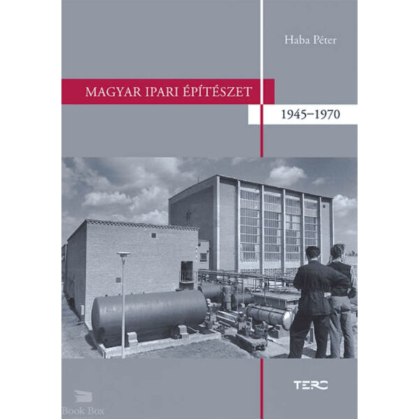 Magyar ipari építészet 1945 - 1970