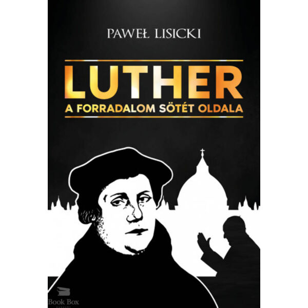 Luther - A forradalom sötét oldala