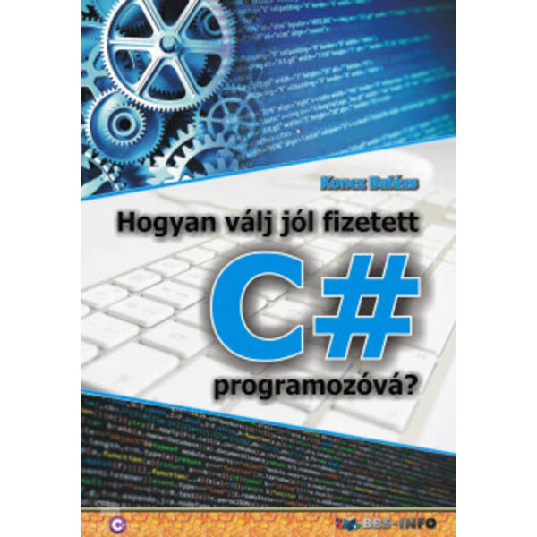 Hogyan válj jól fizetett C# programozóvá?