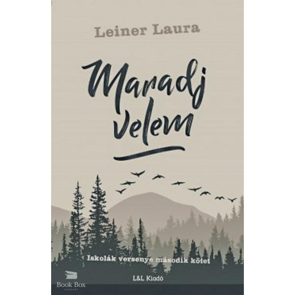 Maradj velem - Iskolák versenye második kötet