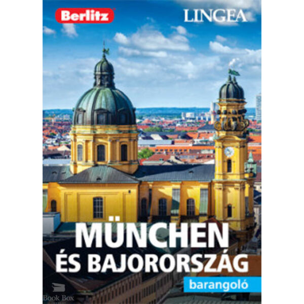München és Bajorország  - Barangoló
