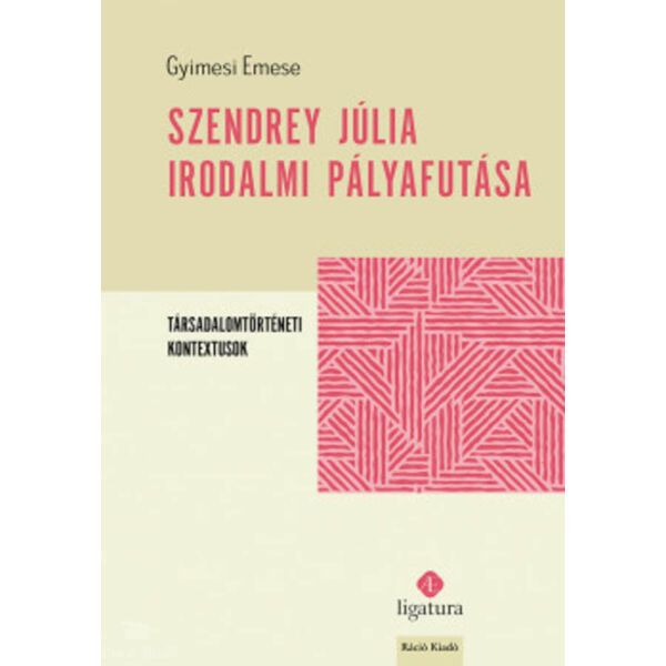 Szendrey Júlia irodalmi pályafutása - Társadalomtörténeti kontextusok