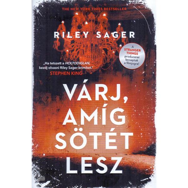 Várj, amíg sötét lesz
