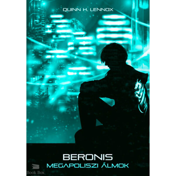 Beronis - Megapoliszi álmok