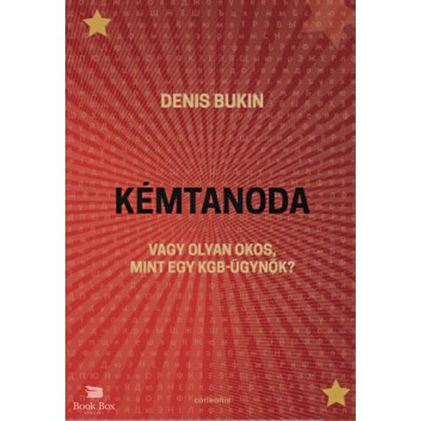 Kémtanoda - Vagy olyan okos, mint egy KGB-ügynök?