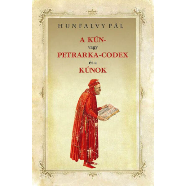 A Kún- vagy Petrarka - Codex és a kúnok
