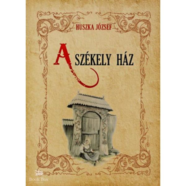 A székely ház