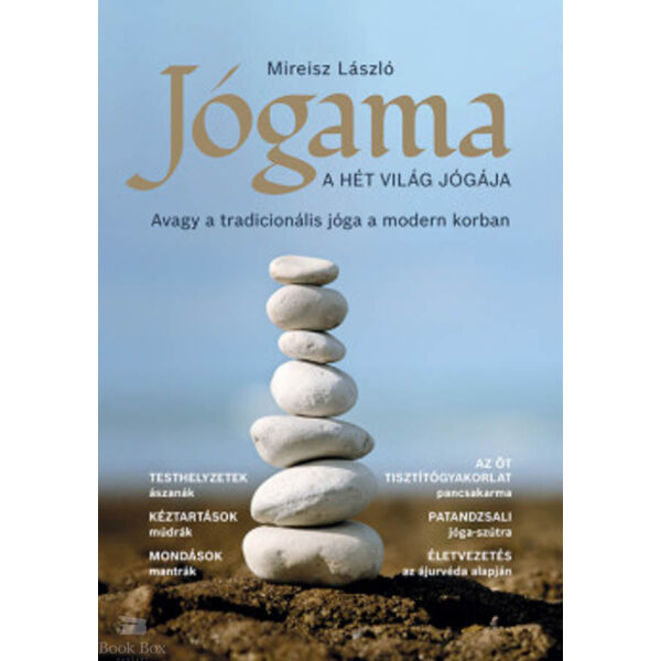 Jógama - A hét világ jógája - Avagy a tradicionális jóga a modern korban