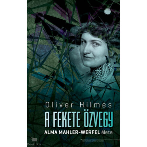 A fekete özvegy - Alma Mahler-Werfel élete