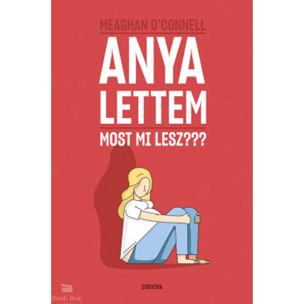 Anya lettem  - Most mi lesz???