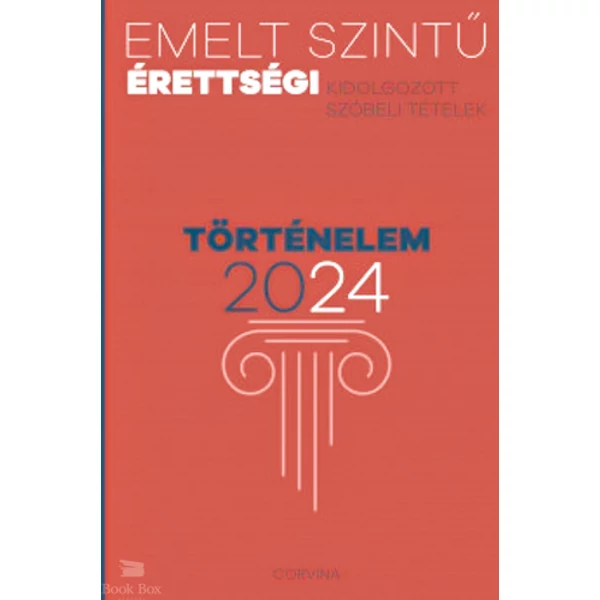 Emelt szintű érettségi - történelem 2024