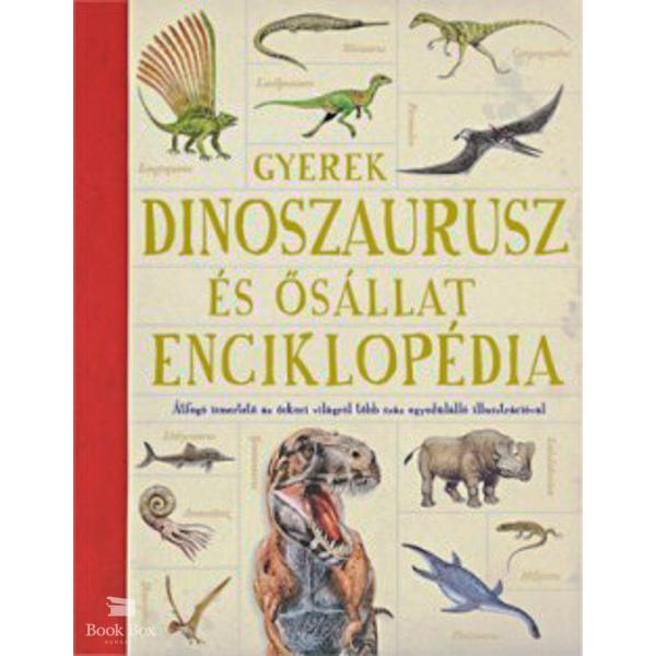 Gyerek dinoszaurusz és ősállat enciklopédia
