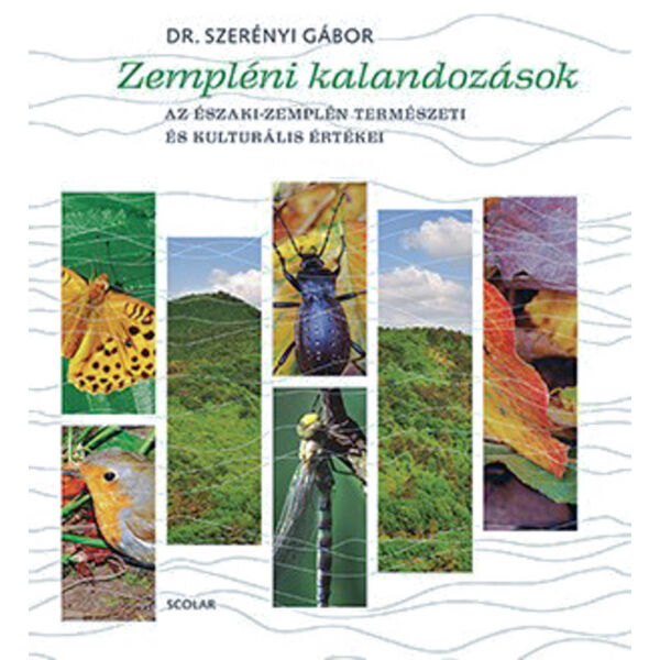 Zempléni kalandozások - Az Északi-Zemplén természeti és kulturális értékei