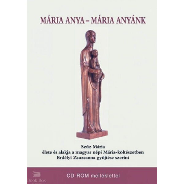 Mária Anya - Mária Anyánk - CD - ROM melléklettel