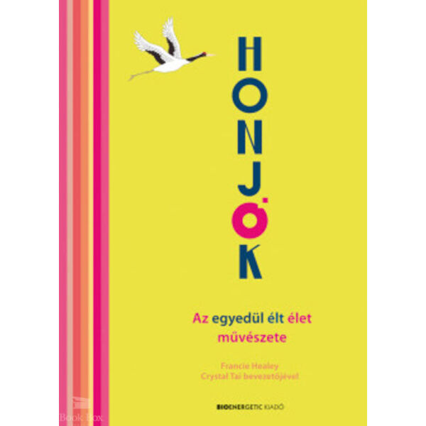 HONJOK - Az egyedül élt élet művészete