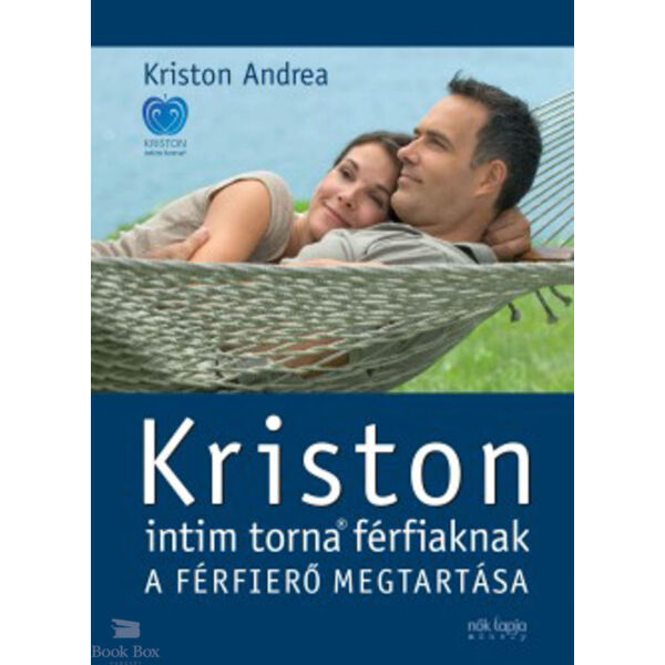 Kriston intim torna férfiaknak - A férfierő megtartása - 2. kiadás
