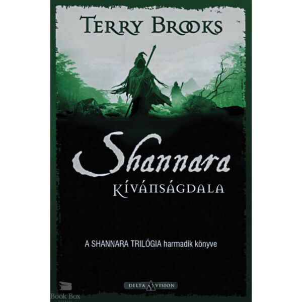 Shannara kívánságdala - A Shannara trilógia harmadik könyve