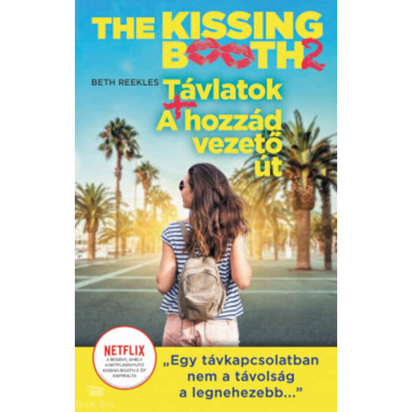 The Kissing Booth 2: Távlatok, A hozzád vezető út