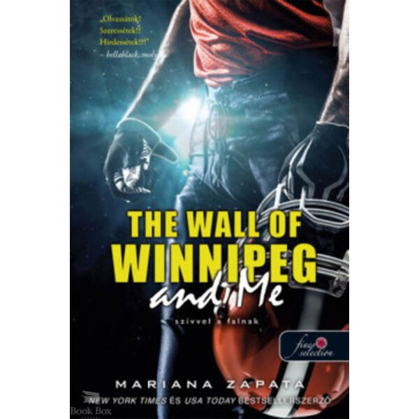 The Wall of Winnipeg and Me  - Szívvel a falnak