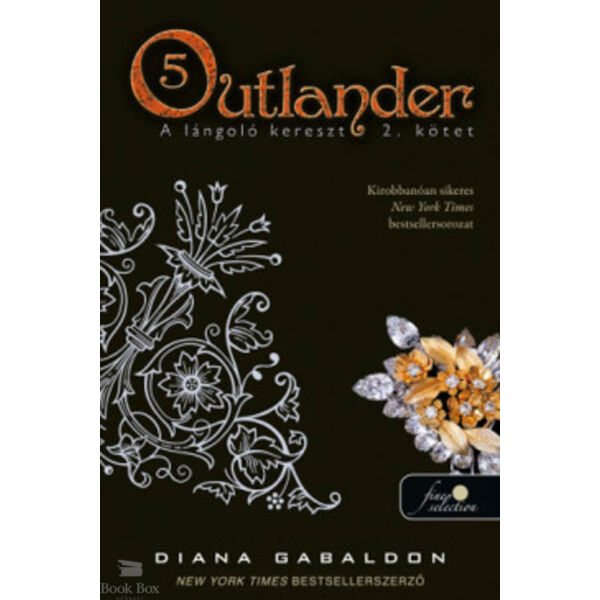 Outlander 5. - A lángoló kereszt 2/2. kötet  - puha kötés