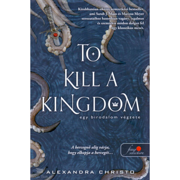 To Kill a Kingdom  - Egy birodalom végzete