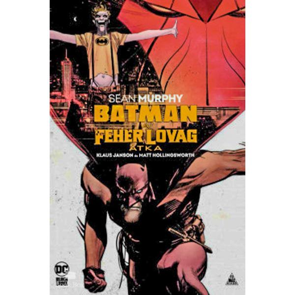 Batman  - A Fehér Lovag átka