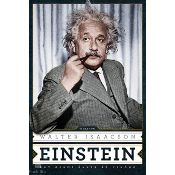 Einstein - Egy zseni élete és világa