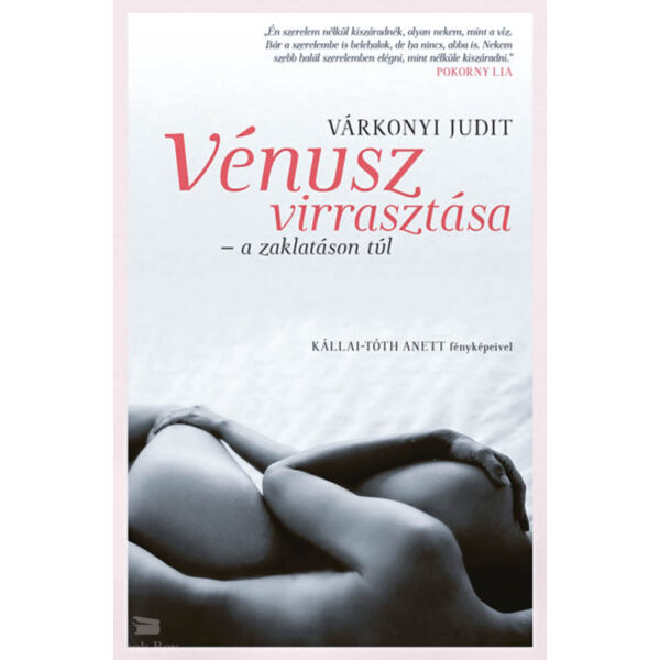 Vénusz virrasztása - A zaklatáson túl