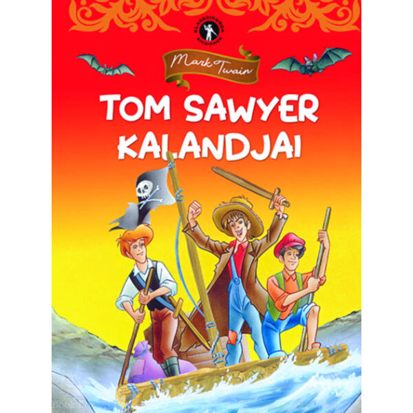 Klasszikusok kicsiknek  - Tom Sawyer kalandjai