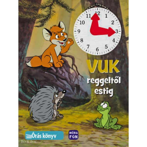 Vuk reggeltől estig  - Órás könyv