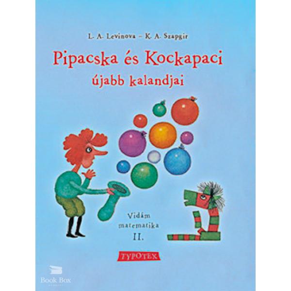 Pipacska és Kockapaci újabb kalandjai - Vidám matematika II.