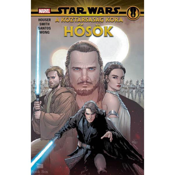 A Köztársaság kora: Hősök - Star Wars: Hősök és Gonosztevők