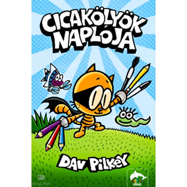 Cicakölyök naplója