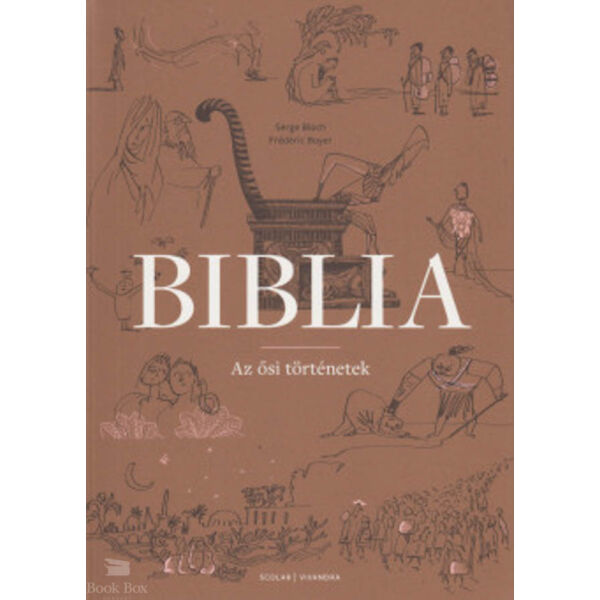 Biblia - Az ősi történetek