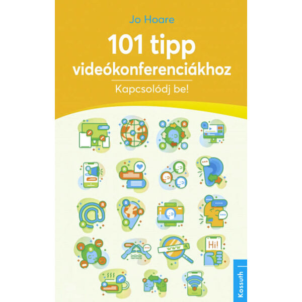 101 tipp videókonferenciákhoz - Kapcsolódj be!