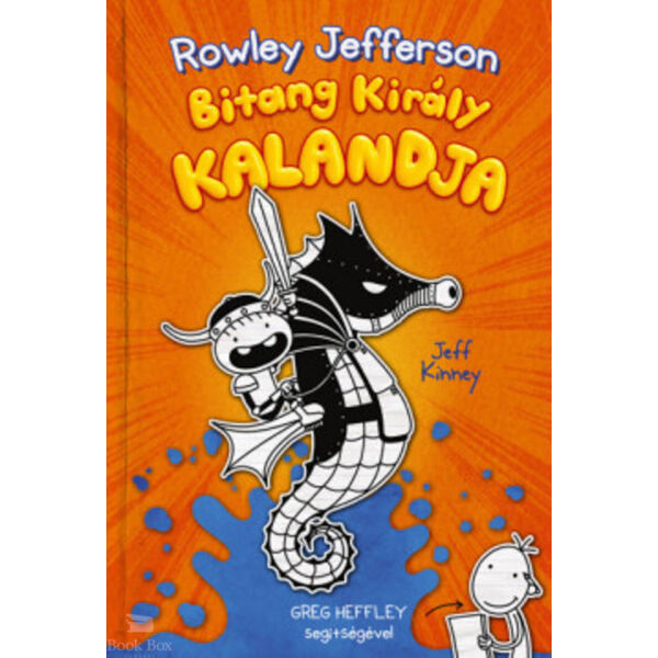 Rowley Jefferson Bitang Király kalandja - Egy Bitang Jó Fej Srác Naplója 2.