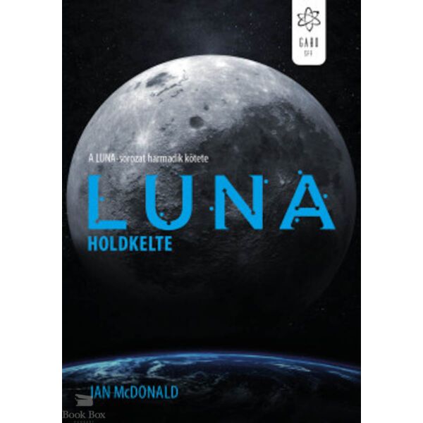 Luna - Holdkelte- A Luna-sorozat harmadik kötete