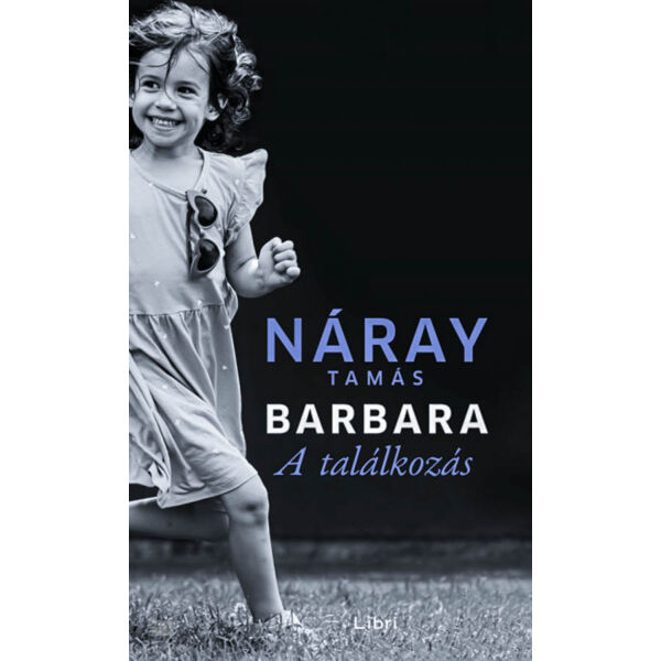 Barbara  - A találkozás (2. kötet) [ELŐRENDELHETŐ]