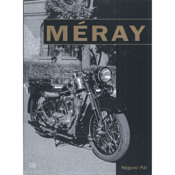 Méray - Egy járműgyár története