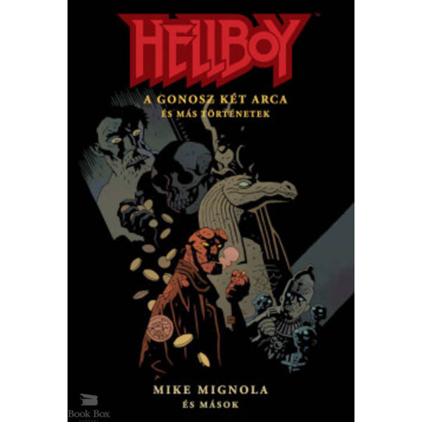 Hellboy: Rövid történetek 2. - A gonosz két arca és más történetek